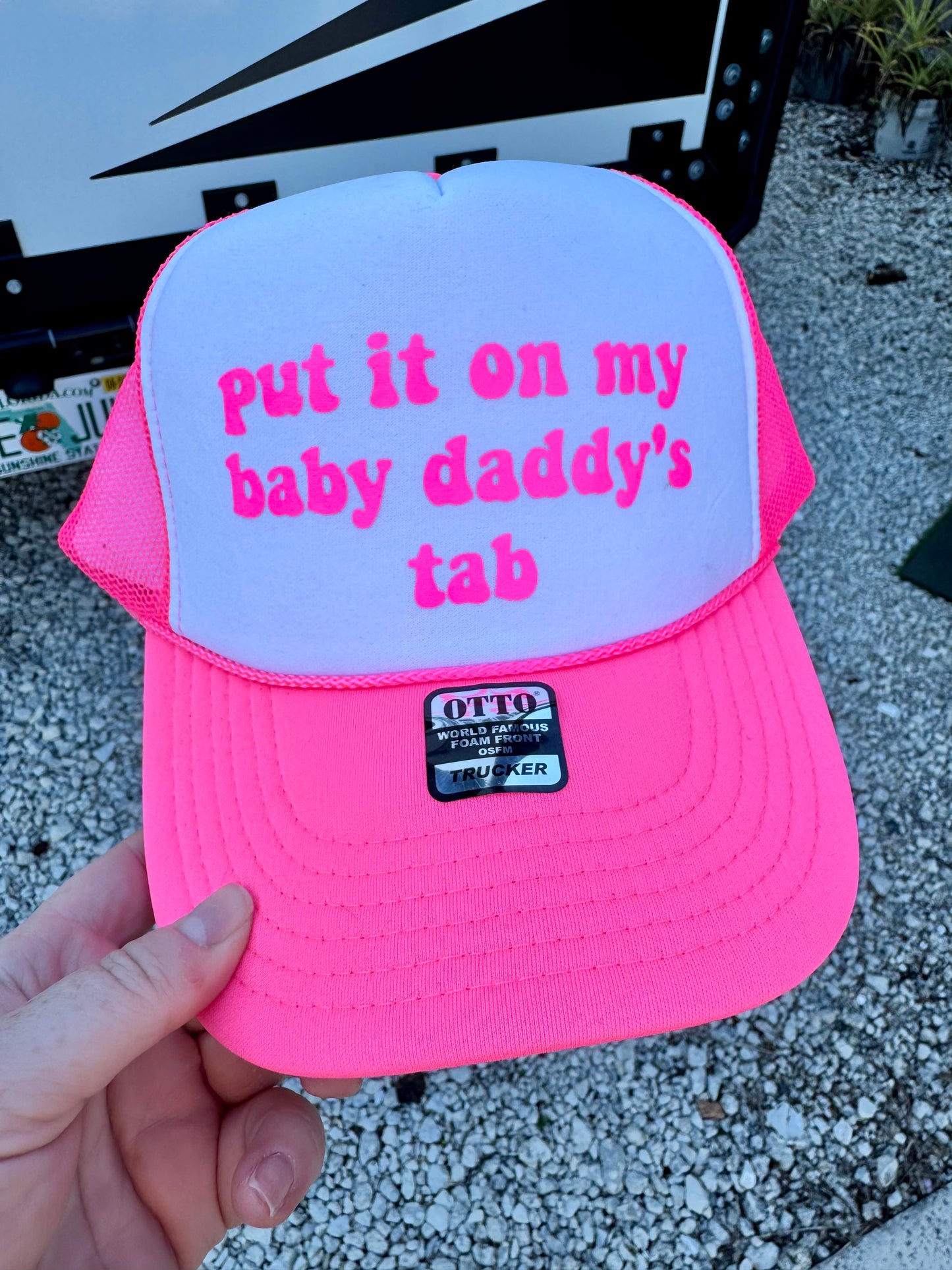 Put It On My Baby Daddys Tab | Trucker Hat | Neon Pink | Unisex Hat