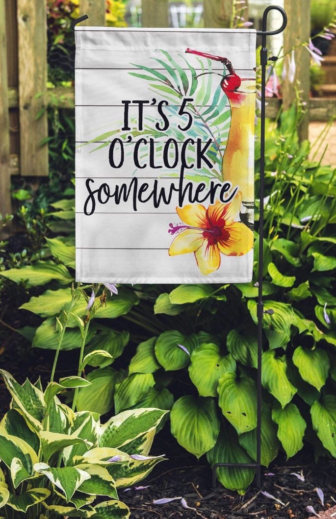 Its 5 O'clock Somewhere | Tropical Yard Flag | Garden Flag