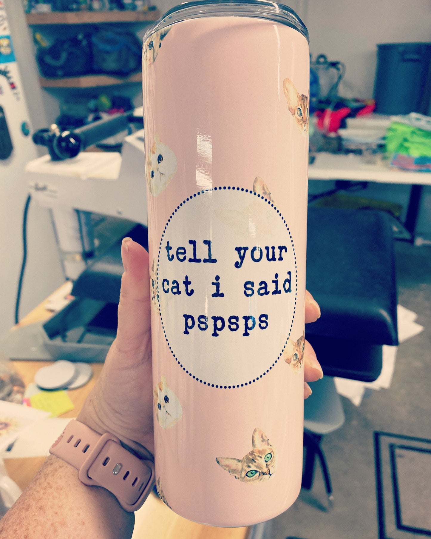 Tell Your Cat I Said Pspsps | Pink Cat Tumbler | 20oz skinny tumbler | Drinking tumbler