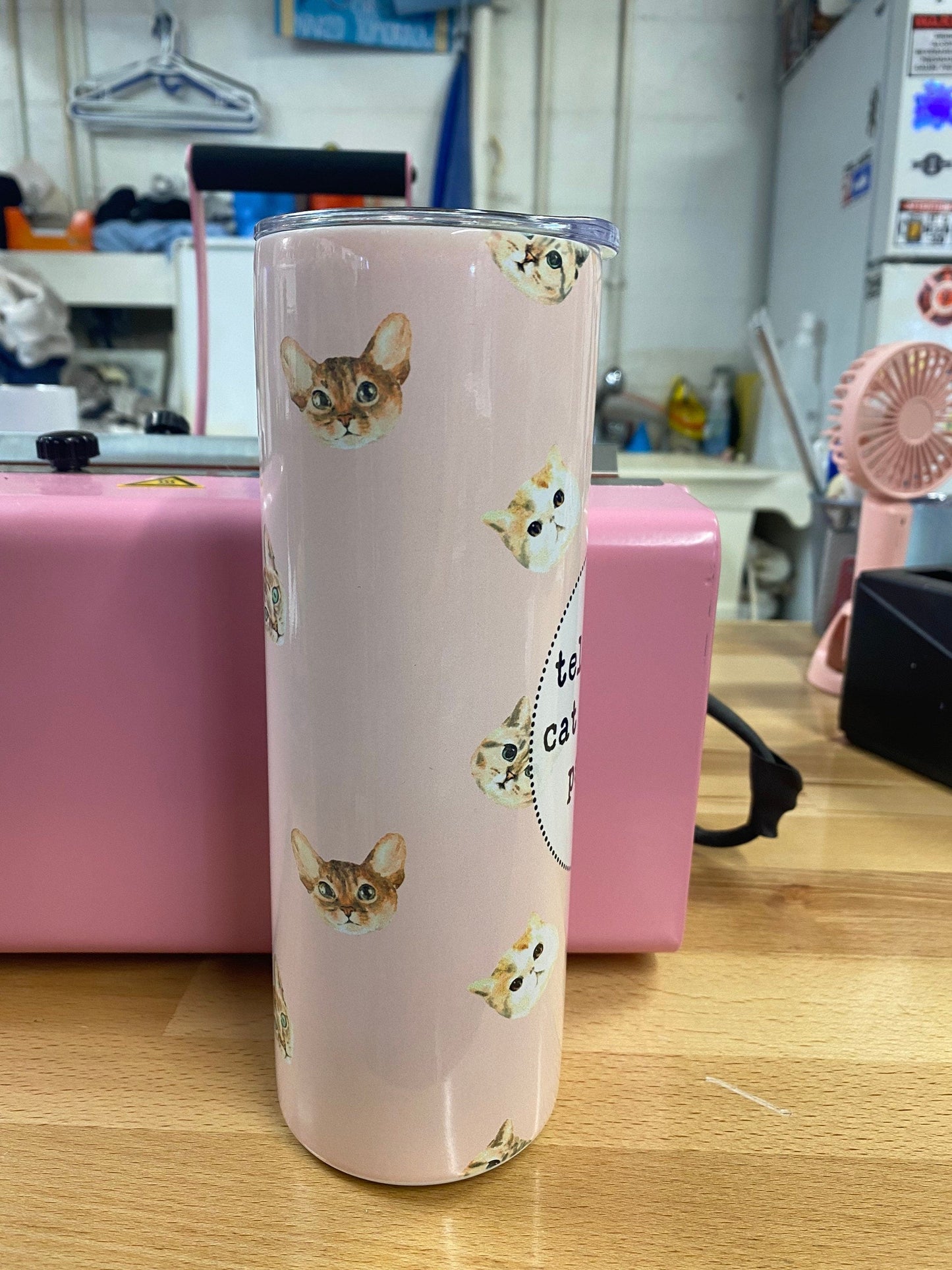 Tell Your Cat I Said Pspsps | Pink Cat Tumbler | 20oz skinny tumbler | Drinking tumbler