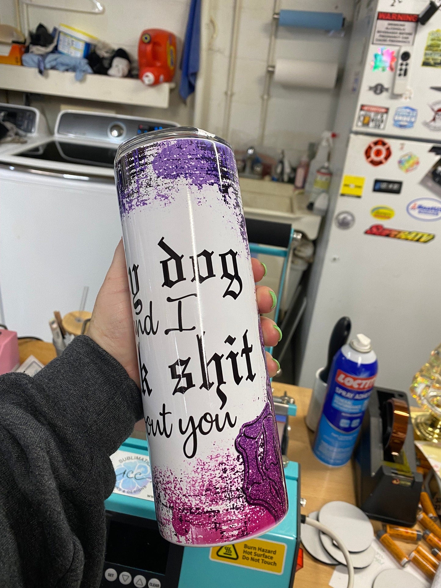 My Dog & I Talk Shit About You | 20oz skinny tumbler | Dog Mom | Drinking Cup