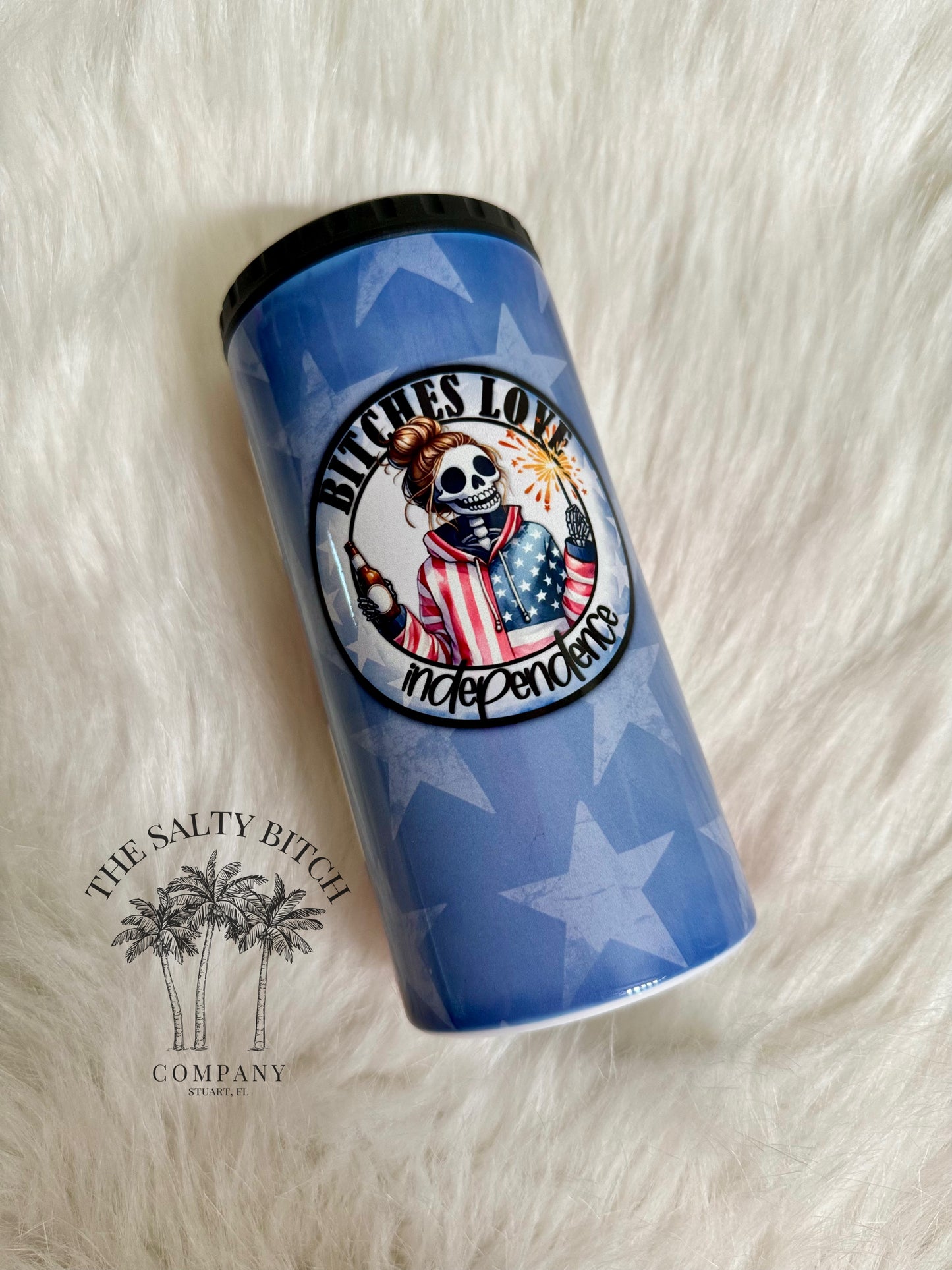 Bitches Love Independence | 4-in-1 Can Cooler | Skinny Can | Red, White & Blue Tie Dye | Beer Coolie | Patriotic | America Cup