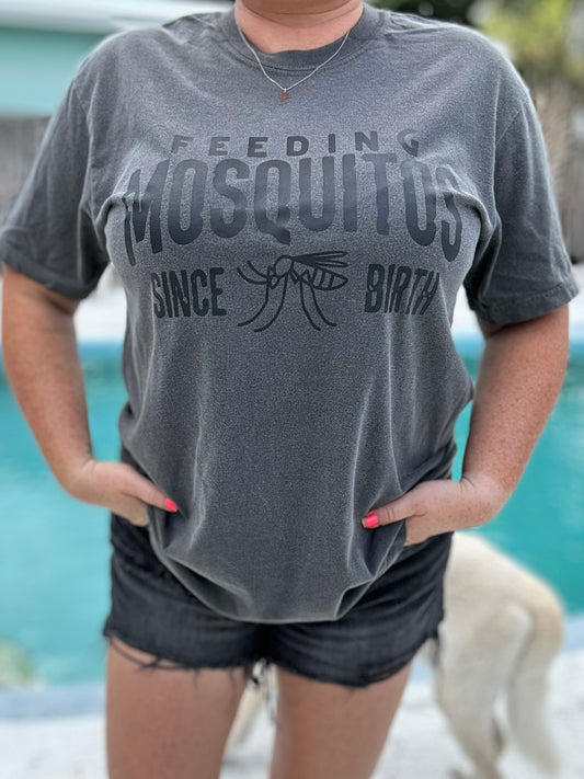 Feeding Mosquitoes Since Birth | Unisex T-shirt | Comfort Colors