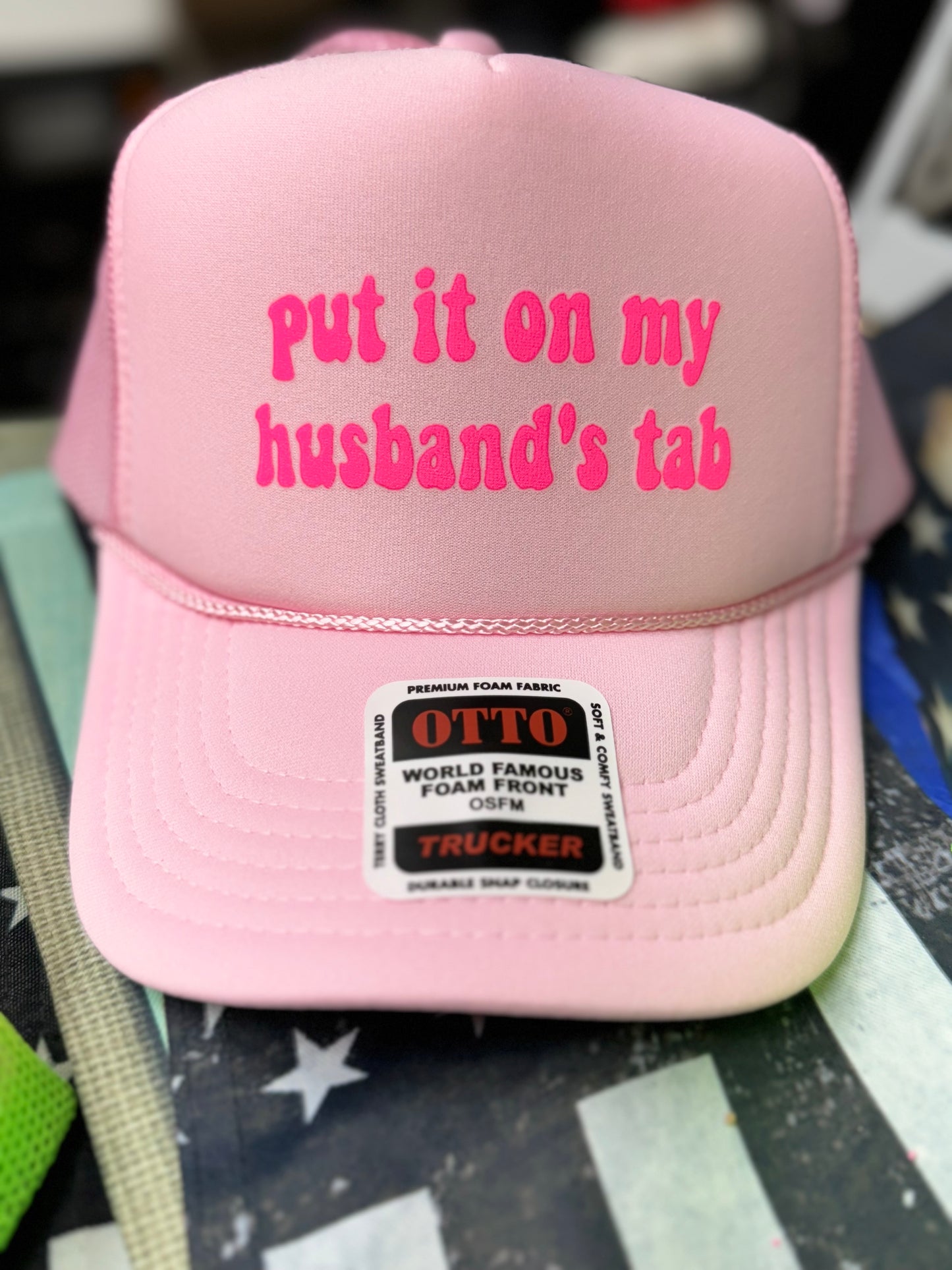 Put It On My Husband’s Tab | Trucker Hat | Light Pink | Unisex Hat