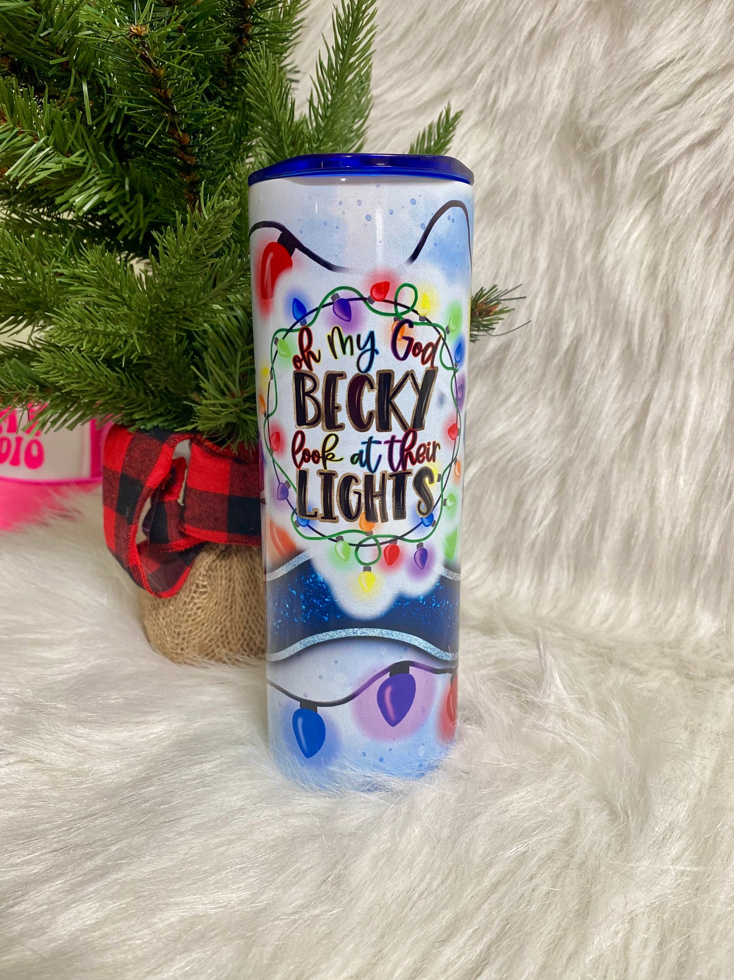 Oh My God Becky Look At Their Lights | Christmas Tumbler | 20oz skinny tumbler