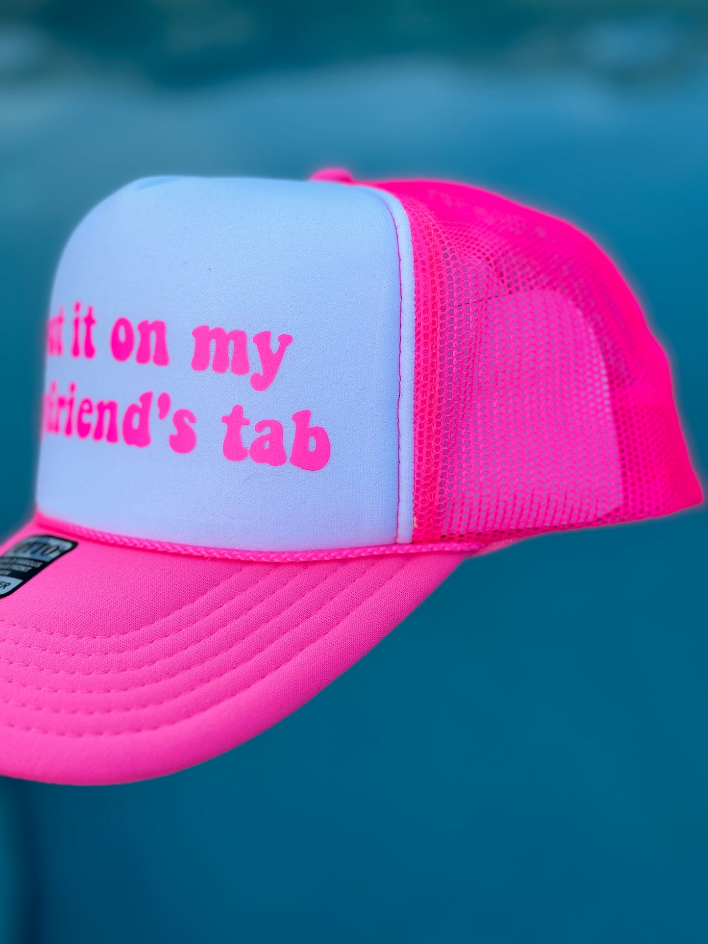 Put It On My Boyfriend’s Tab | Trucker Hat | Neon Pink | Unisex Hat