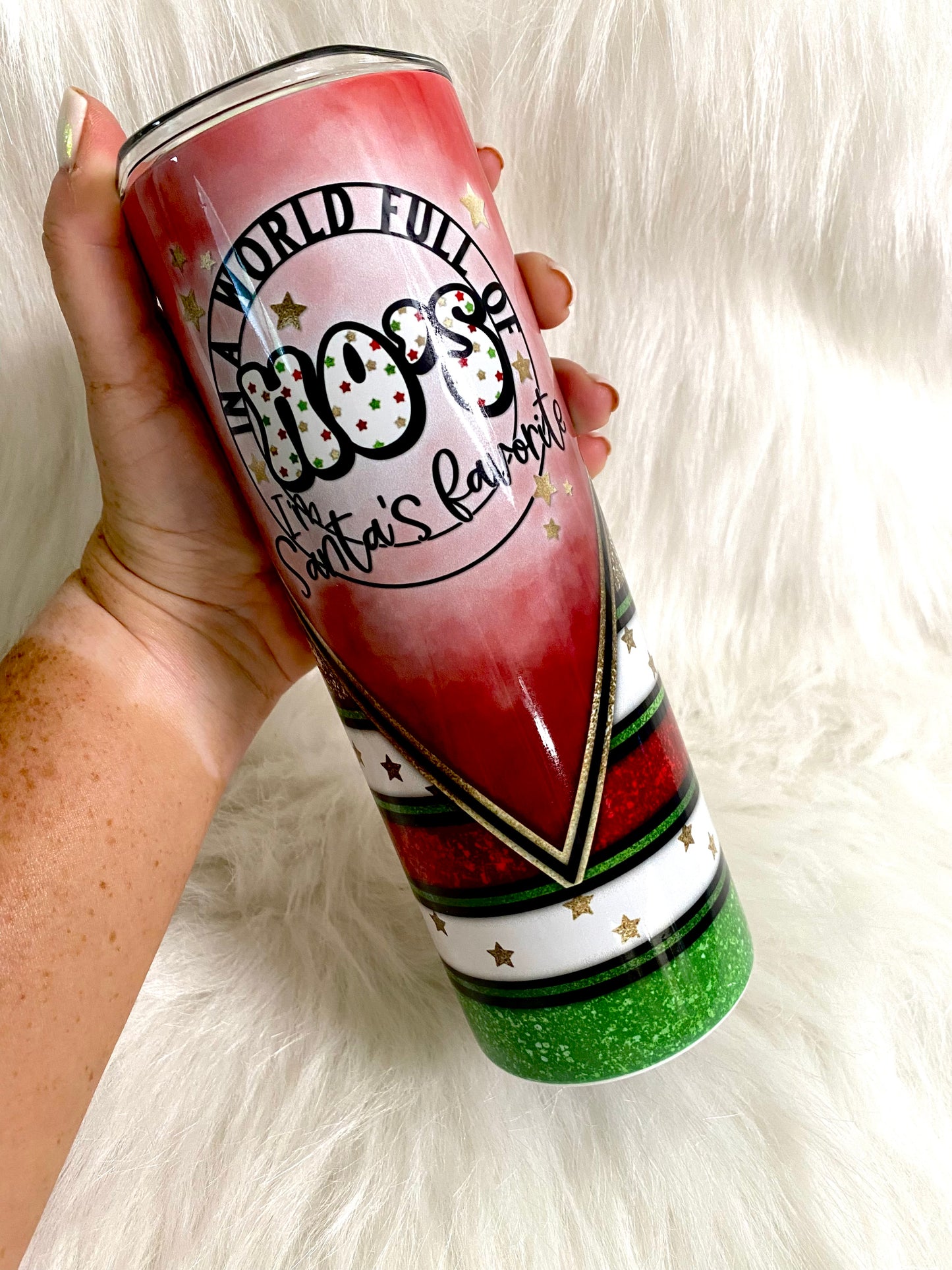 In A World Full Of Ho's, I'm Santa's Favorite | Christmas Tumbler | 20oz skinny tumbler