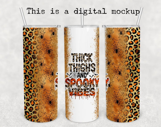 Thick Thighs And Spooky Vibes | Leopard Print | Halloween | 20oz skinny tumbler | Drinking tumbler