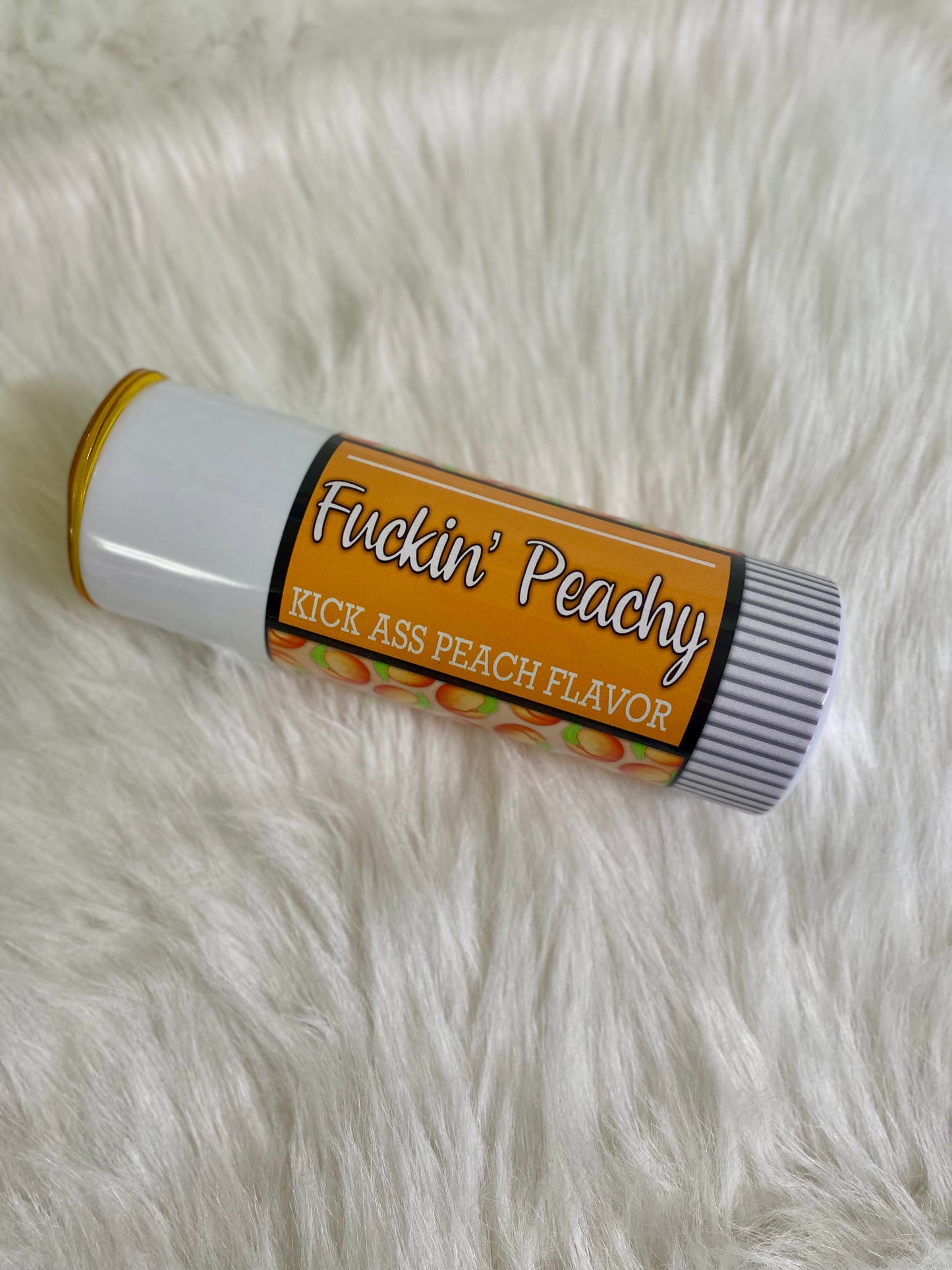 Fuckin’ Peachy Chap Stick Tumbler | 20oz skinny tumbler | Peach | Adult Humor