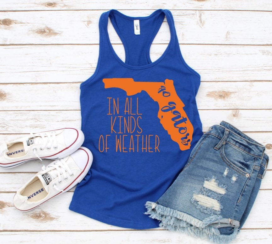 In All Kinds Of Weather | Florida Gators Tank Top | Ladies Racerback Tank