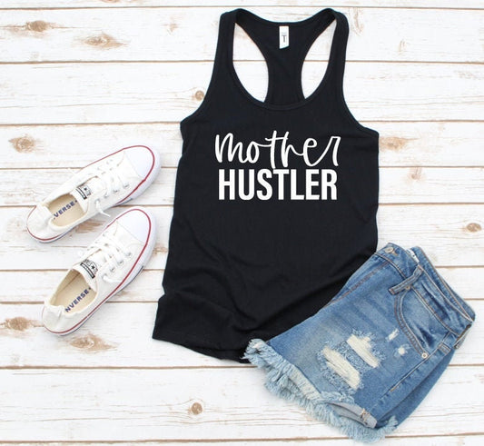 Mother Hustler | Mom Life | Ladies Racerback Tank Top