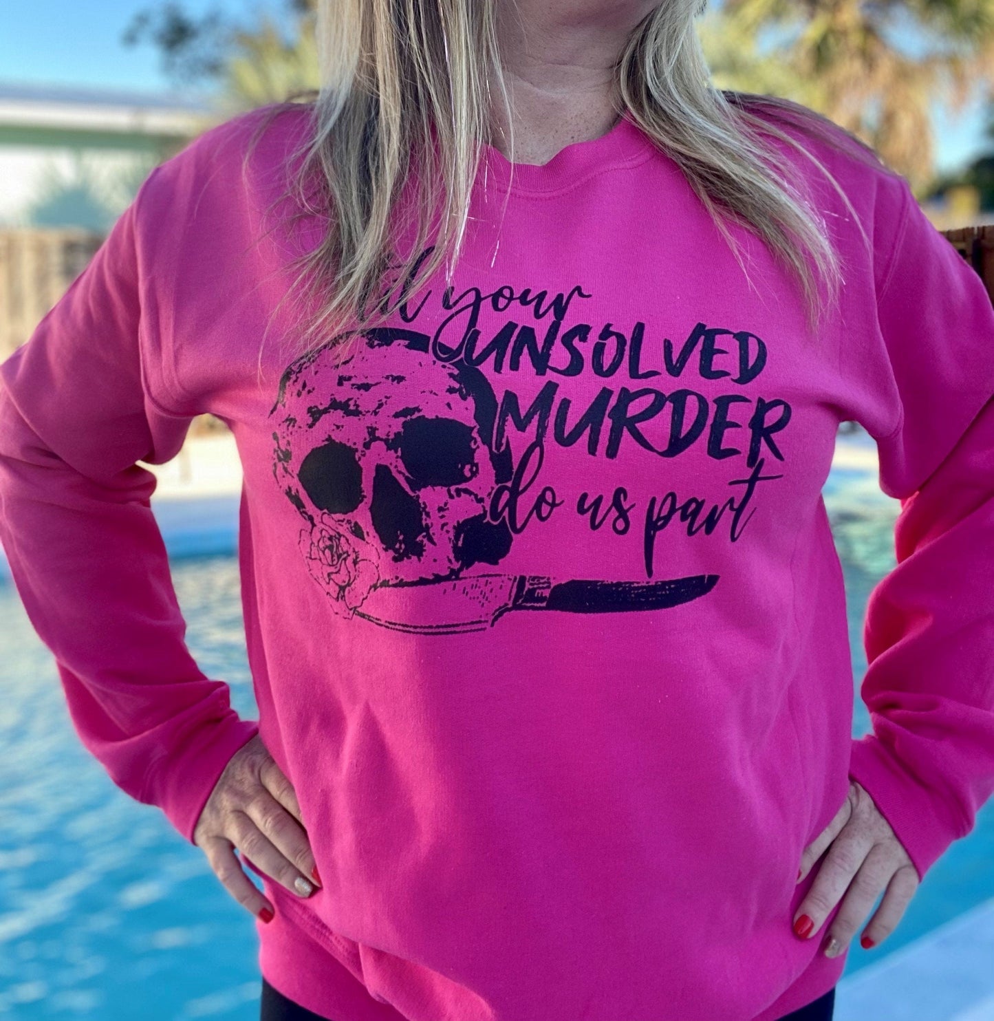 Til Your Unsolved Murder Do Us Part | Valentines Day | Unisex Sweatshirt