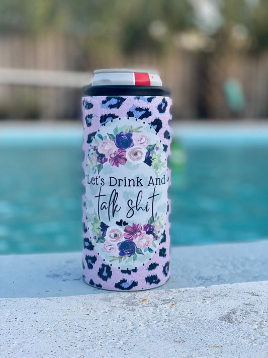 Let’s Drink & Talk Shit | Leopard Print, Purple Floral | 4-in-1 Can Cooler | Beverage Insulator | 12oz can cooler