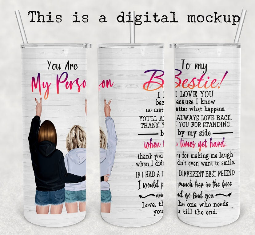 You Are My Person | Blonde & Brunette | Best Friends Tumbler | 20oz skinny tumbler | Drinking tumbler