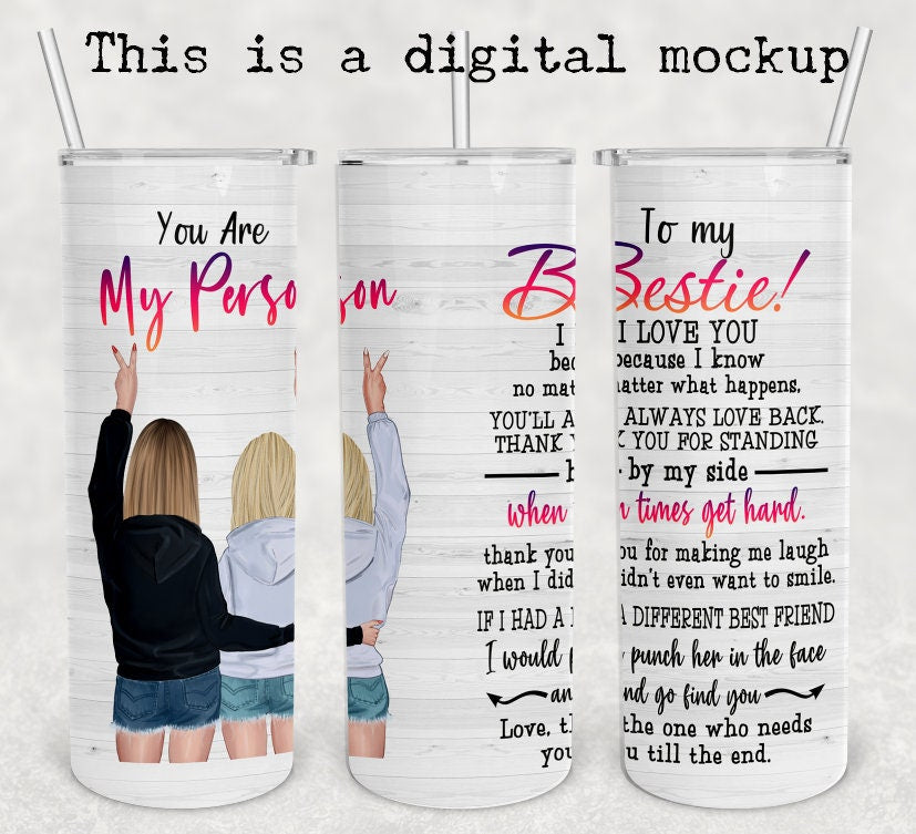 You Are My Person | Two Blondes | Best Friends Tumbler | 20oz skinny tumbler | Drinking tumbler