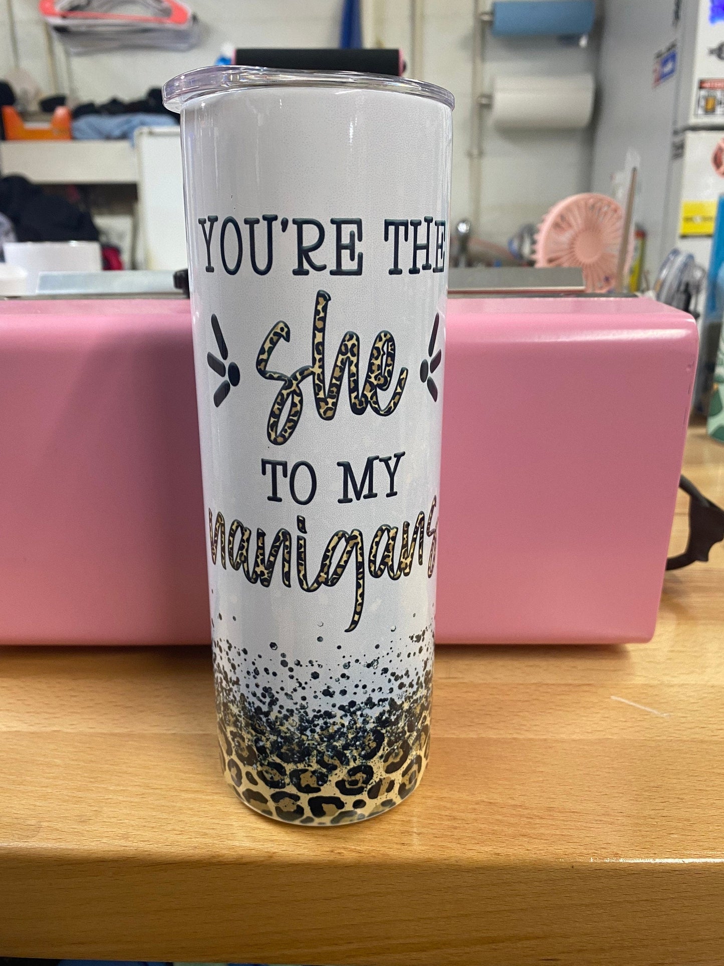 You Are The She To My Nanigans | Blonde & Brunette | Best Friends Tumbler | 20oz skinny tumbler | Drinking tumbler