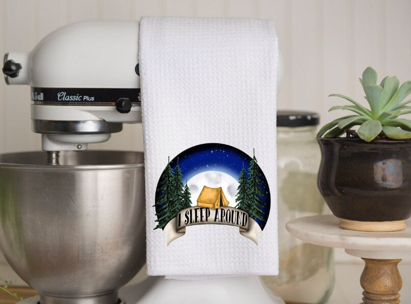 Funny Kitchen Towel | I Sleep Around | Neighbor Gift | Dish Towel | Camping