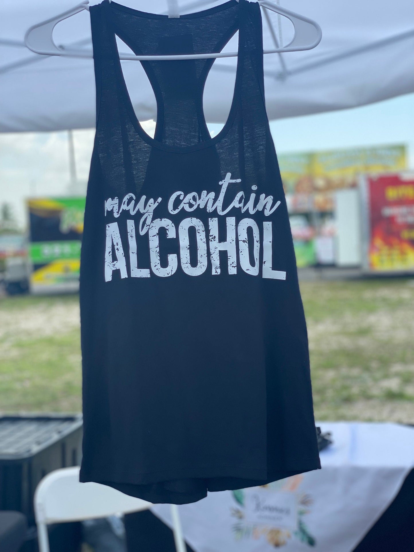 May Contain Alcohol | Ladies Racerback Tank Top | Drinking Shirt