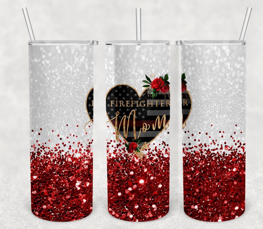 Firefighter Mom | 20oz skinny tumbler | Faux Glitter | Mom Tumbler | Mother's Day Gift