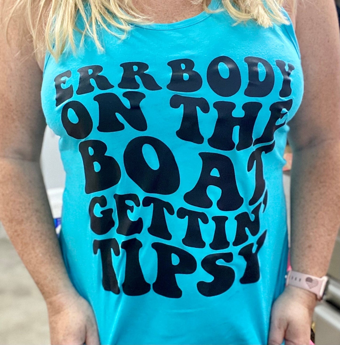 Errbody On The Boat Gettin Tipsy | Ladies Racerback Tank Top | Drinking Shirt | Boating tank top