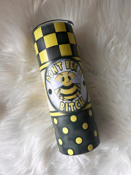 Don't Bee A Bitch | 20oz skinny tumbler | Bumble Bee | Polka Dots | Drinking Cup